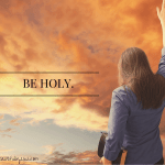 Walking in Holiness: A Bible Study