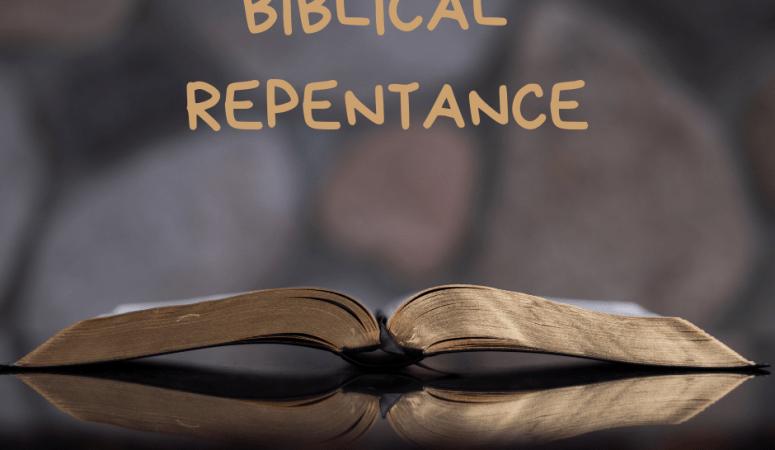 What is Biblical Repentance and How Does it Relate to Salvation?