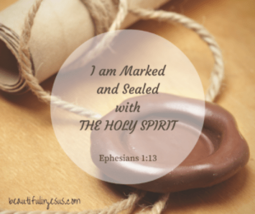 Ephesians 1: Sealed with The Holy Spirit