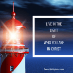 Living in the Light of who we are in Christ. A Bible study on identity in Christ based on Ephesians 1:1-14