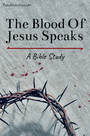 The Blood of Jesus Speaks