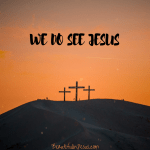 We Do See Jesus: Our Source of Victory: A Bible Study on Hebrews 2:9